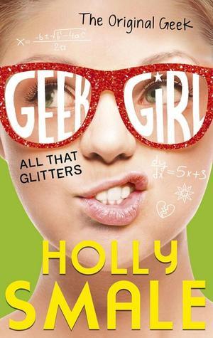 All that Glitters (Geek Girl #4) PDF Download