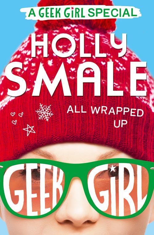 All Wrapped Up (Geek Girl) PDF Download