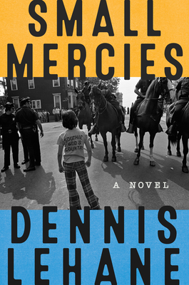 Small Mercies by Dennis Lehane PDF Download