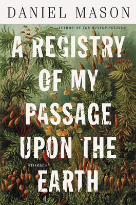 A Registry of My Passage upon the Earth PDF Download