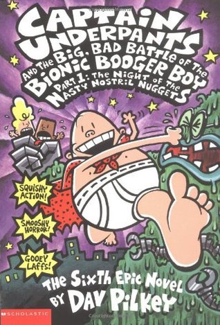 Captain Underpants and the Big, Bad Battle of the Bionic Booger Boy, Part 1 #6 PDF Download