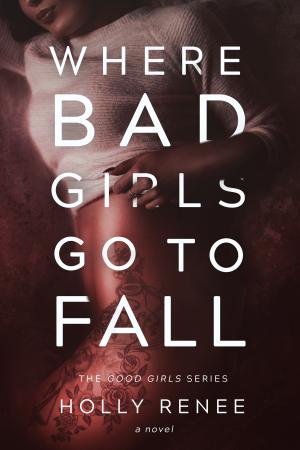 Where Bad Girls Go to Fall PDF Download