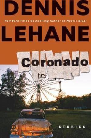 Coronado by Dennis Lehane PDF Download