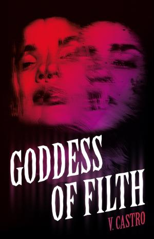 Goddess of Filth