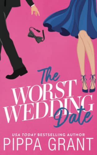 The Worst Wedding Date