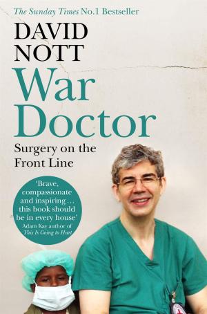 War Doctor : Surgery on the Front Line PDF Downlod