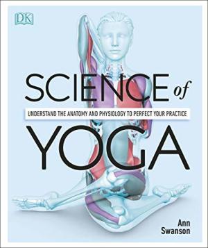 Science of Yoga by Ann Swanson PDF Download