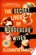 The Secret Lives of Murderers' Wives: A GMA Book Club Pick PDF Download