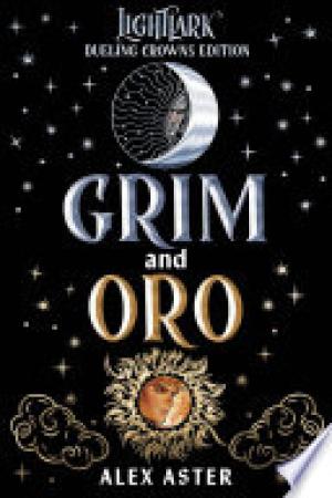 Grim and Oro: Dueling Crowns Edition (A Lightlark Saga Deluxe Companion Book) PDF Download