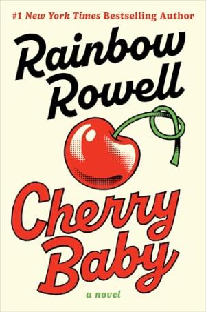 Cherry Baby by Rainbow Rowell PDF Download