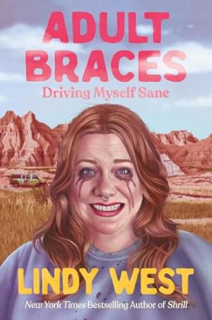 Adult Braces: Driving Myself Sane PDF Download