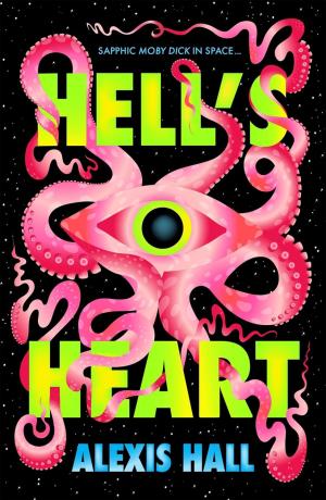 Hell's Heart by Alexis Hall PDF Download