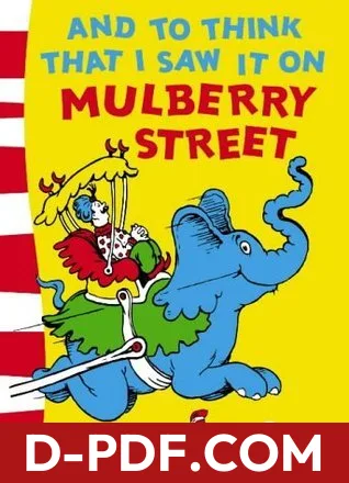 And to Think That I Saw It on Mulberry Street by Dr. Seuss book cover