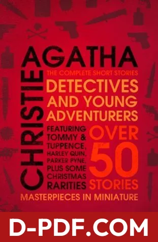 Detectives and Young Adventurers: The Complete Short Stories by Agatha Christie book cover