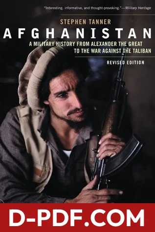 Afghanistan: A Military History from Alexander the Great to the War Against the Taliban by Stephen Tanner book cover