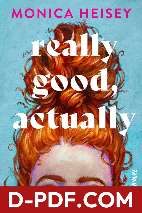 Really Good, Actually by Monica Heisey book cover