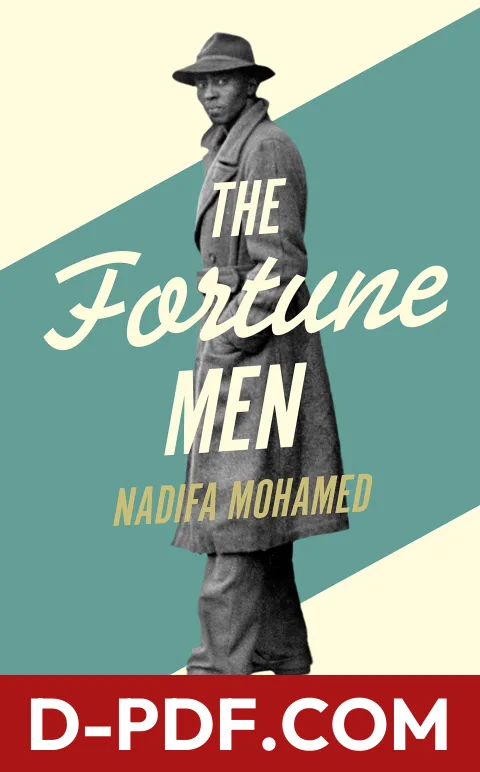 The Fortune Men by Nadifa Mohamed book cover