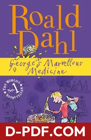 George's Marvellous Medicine by Roald Dahl book cover