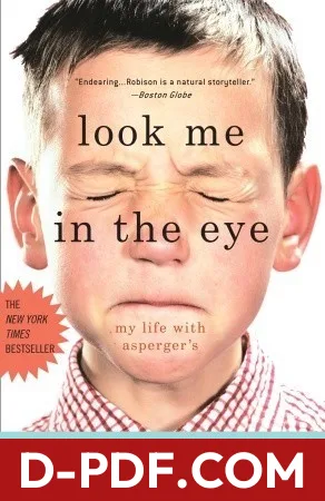 Look Me in the Eye: My Life with Asperger's by John Elder Robison book cover