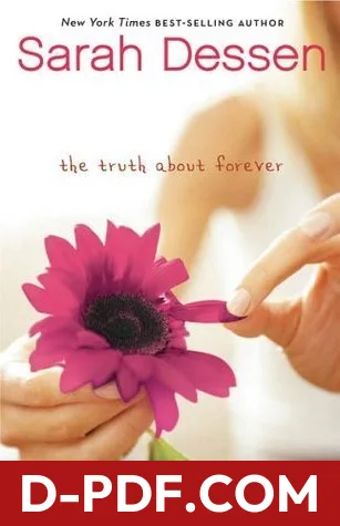 The Truth About Forever by Sarah Dessen book cover