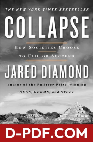 Collapse: How Societies Choose to Fail or Succeed by Jared Diamond book cover