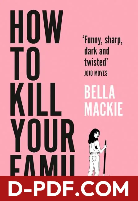 How to Kill Your Family by Bella Mackie book cover