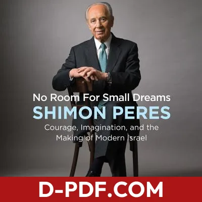 No Room for Small Dreams: The Decisions That Made Israel Great by Shimon Peres book cover