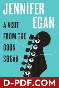 A Visit from the Goon Squad by Jennifer Egan, book cover