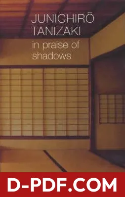 In Praise of Shadows by Jun'ichirō Tanizaki book cover