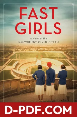 Fast Girls: A Novel of the 1936 Women's Olympic Team by Elise Hooper book cover