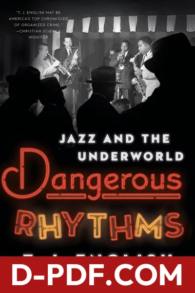 Dangerous Rhythms: Jazz and the Underworld by T.J. English book cover