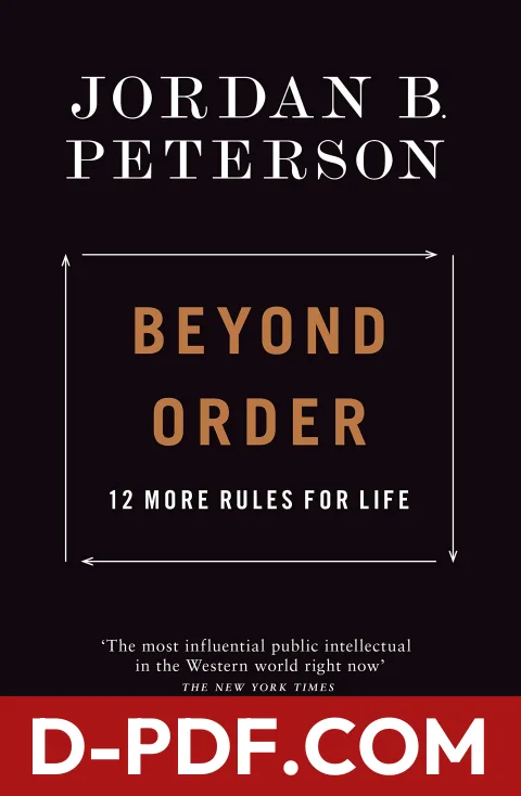 Beyond Order: 12 More Rules for Life by Jordan B. Peterson book cover