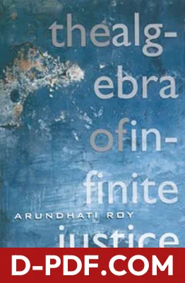 The Algebra of Infinite Justice by Arundhati Roy book cover