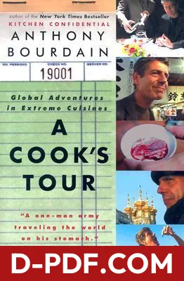 A Cook's Tour: Global Adventures in Extreme Cuisines by Anthony Bourdain book cover