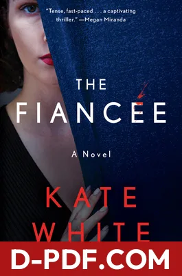 The Fiancée by Kate White book cover