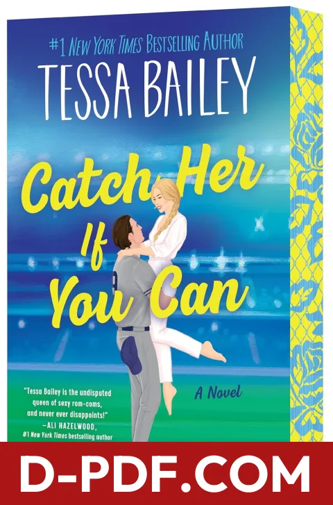 Catch Her If You Can by Tessa Bailey book cover