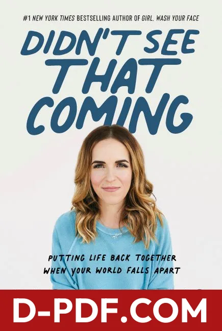 Didn't See That Coming: Putting Life Back Together When Your World Falls Apart by Rachel Hollis book cover