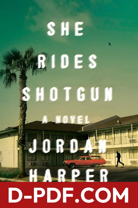 She Rides Shotgun by Jordan Harper book cover