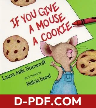 If You Give a Mouse a Cookie Big Book: A Playful Picture Book About Cause and Effect, Kindness, and One Cookie-Loving Mouse―Great for Read-Alouds by Laura Joffe Numeroff book cover
