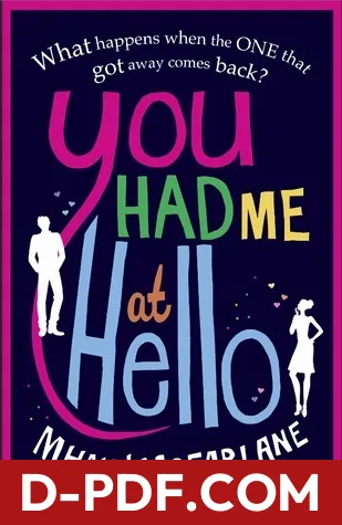 You Had Me At Hello by Mhairi McFarlane book cover