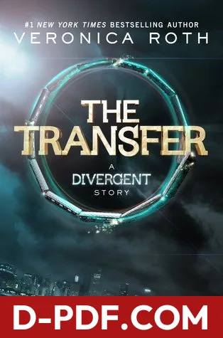The Transfer by Veronica Roth book cover