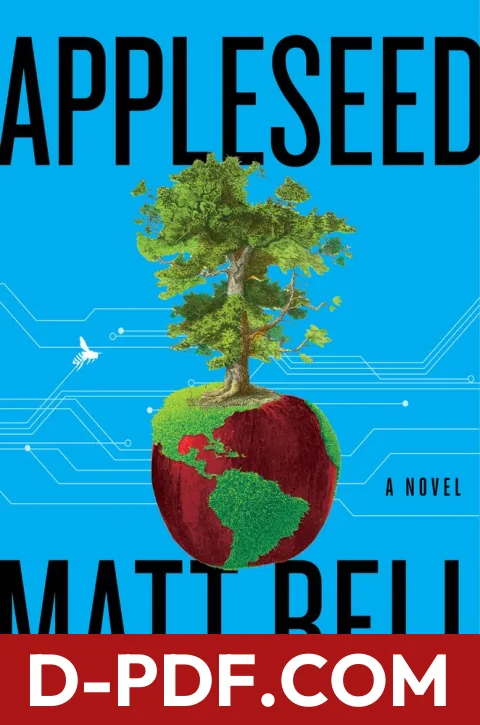 Appleseed by Matt Bell book cover