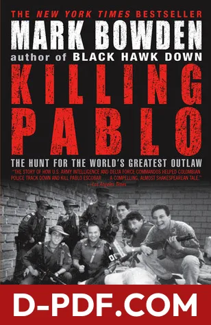 Killing Pablo: The Hunt for the World's Greatest Outlaw by Mark Bowden book cover