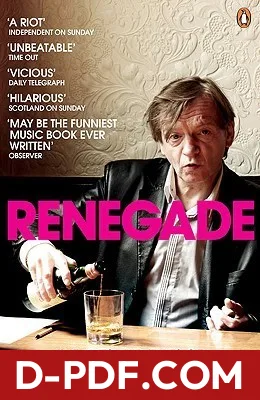 Renegade: The Lives and Tales of Mark E. Smith by Mark E. Smith book cover