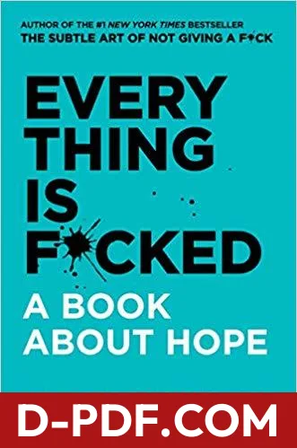 Everything Is F*cked: A Book About Hope by Mark Manson book cover