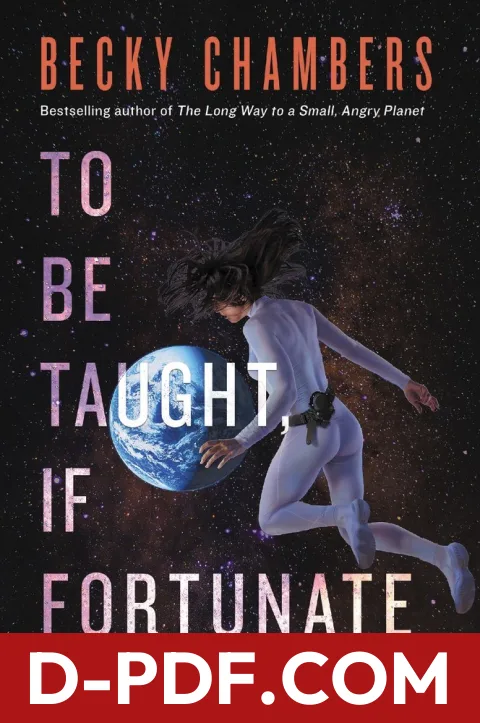 To Be Taught, If Fortunate by Becky Chambers book cover