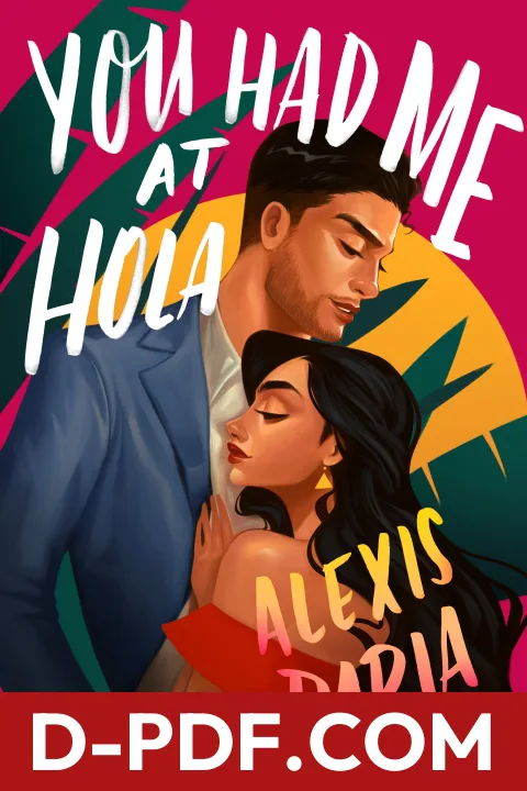 You Had Me at Hola by Alexis Daria book cover