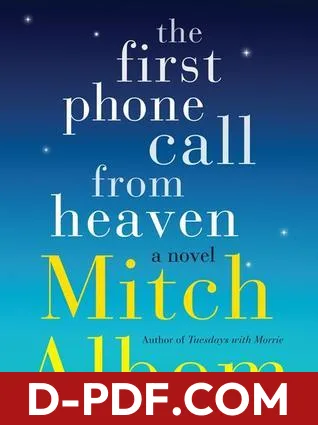 The First Phone Call from Heaven by Mitch Albom book cover