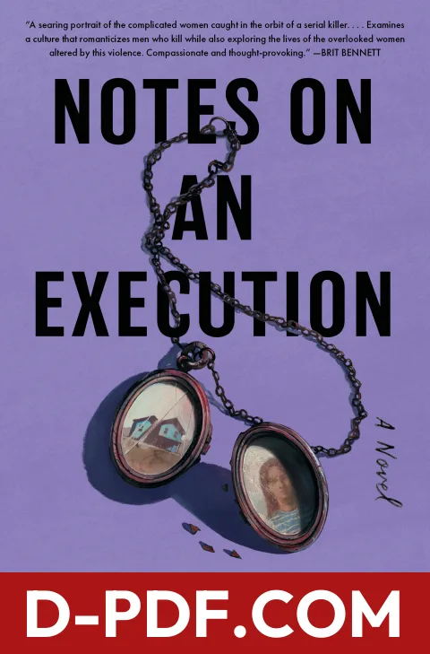 Download Notes on an Execution by Danya Kukafka PDF