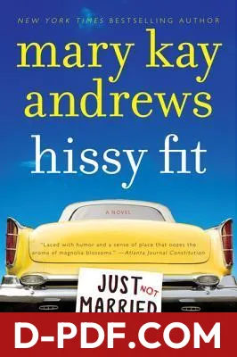 Download Hissy Fit by Mary Kay Andrews PDF